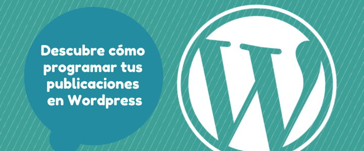 Programa tus publicaciones en WordPress