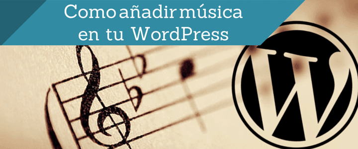 Como añadir música en WordPress